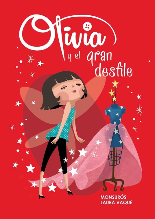 Olivia y el gran desfile (Tlivia 1) - Monsuros,Laura Vaqué - ebook