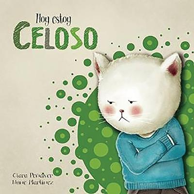 Hoy estoy... Celoso / Today I'm Jealous - Clara Penalver,Nune Martinez - cover