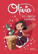 Olivia Y Los Zapatos Esmeralda / Olivia and the Emerald Shoes