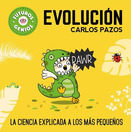 Evolución (Futuros Genios 3) - Carlos Pazos - ebook
