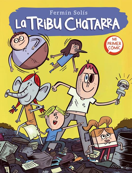 La tribu chatarra (La tribu chatarra 1) - Fermín Solís - ebook