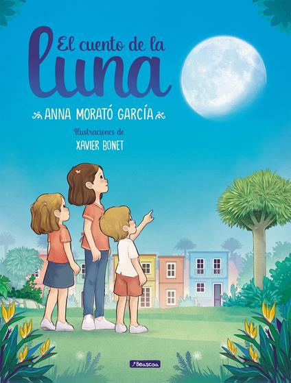 El cuento de la luna - Anna Morató García - ebook