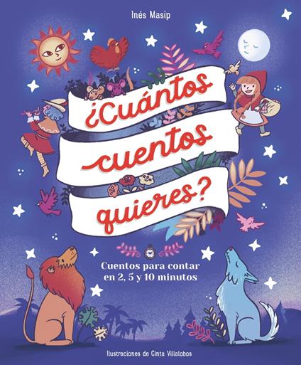 ¿Cuántos cuentos quieres? - Inés Masip,Cinta Villalobos - ebook