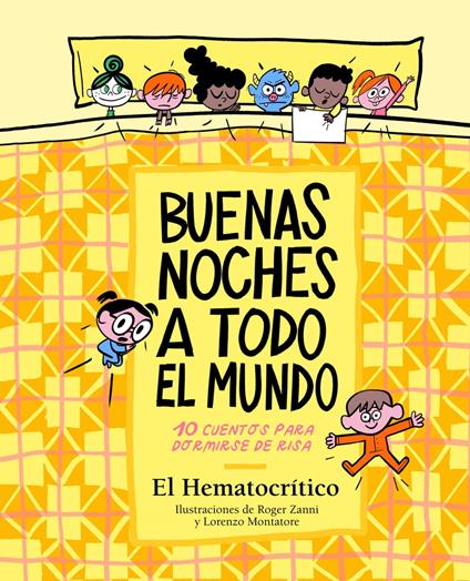 Buenas noches a todo el mundo - El Hematocrítico,Lorenzo Montatore,Roger Zanni - ebook