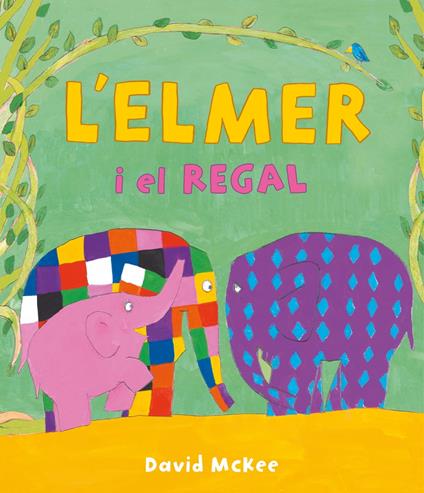 L'Elmer i el regal - David McKee,Aurèlia Manils Guarro - ebook