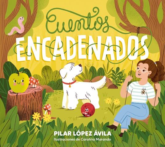 Cuentos encadenados - Pilar López Ávila,Carolina Marando - ebook
