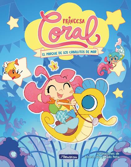 Princesa Coral 2 - El parque de los caballitos de mar - Mado Peña,Ernest Sala Perelló - ebook