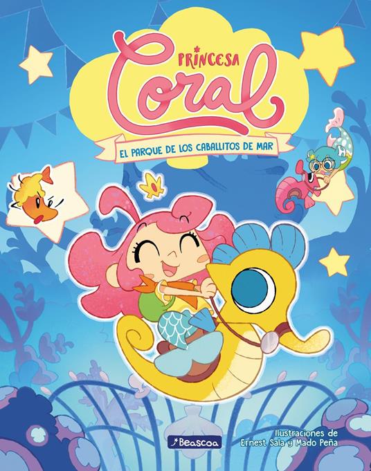 Princesa Coral 2 - El parque de los caballitos de mar - Mado Peña,Ernest Sala Perelló - ebook