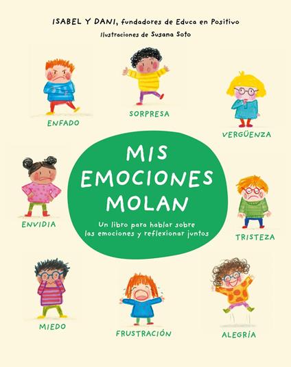 Mis emociones molan - Isabel Cuesta,Daniel Pérez,Susana Soto Segarra - ebook