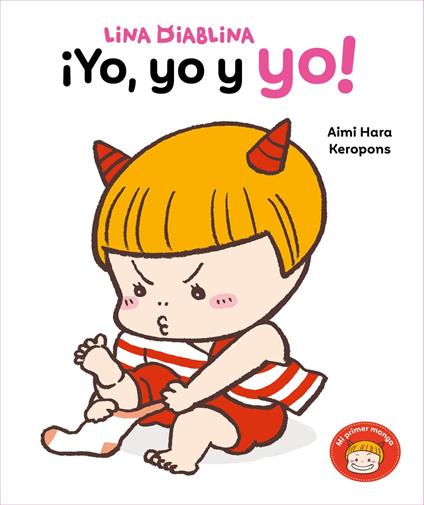 Lina Diablina - ¡Yo, yo y yo! - Keropons,Aimi Hara,Verònica Calafell - ebook