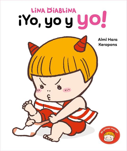 Lina Diablina - ¡Yo, yo y yo! - Keropons,Aimi Hara,Verònica Calafell - ebook