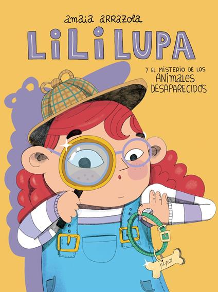 Lili Lupa, detective - El misterio de los animales desaparecidos - Amaia Arrazola - ebook