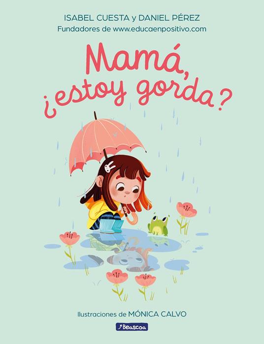 Mamá, ¿estoy gorda? - Isabel Cuesta,Daniel Pérez,Mónica Calvo - ebook