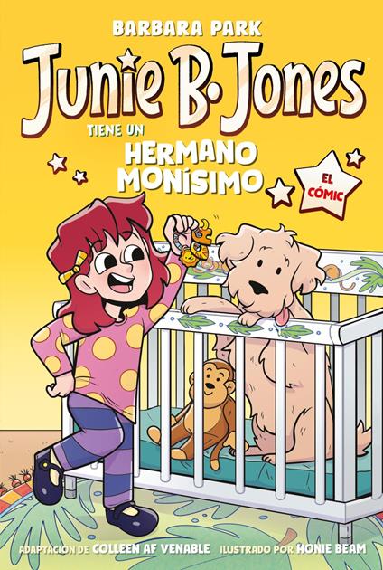 Junie B. Jones tiene un hermano monísimo (Junie B. Jones [el cómic]) - Colleen AF Venable,Barbara Park,Begoña Oro,Honie Beam - ebook