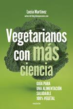 Vegetarianos con más ciencia