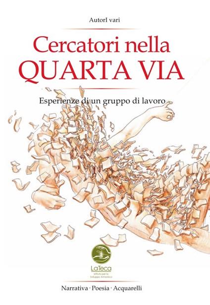 Cercatori nella Quarta Via. Esperienze di un gruppo di Quarta Via. Ediz. italiana e spagnola - copertina