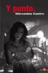 Libro in inglese Y Punto  - Mercedes Castro