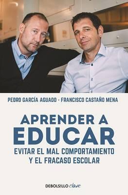 Aprender a educar / Learn to Educate - Pedro Garcia Aguado,Francisco Castano Mena - cover