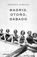 Libro in inglese Madrid, otono, sabado  - Josefina Aldecoa