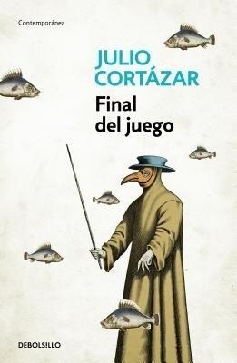 Final del juego / End of the Game - Julio Cortázar - cover