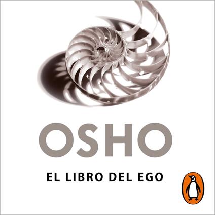 El libro del ego (Fundamentos para una nueva humanidad)