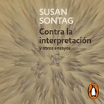 Contra la interpretación y otros ensayos