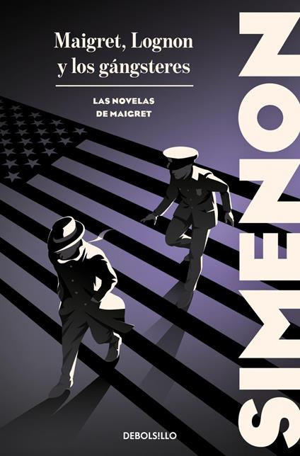 Maigret, Lognon y los gángsteres (Las novelas de Maigret)