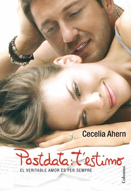 Postdata: t'estimo - Cecelia Ahern,MERCÈ UBACH DORCA - ebook