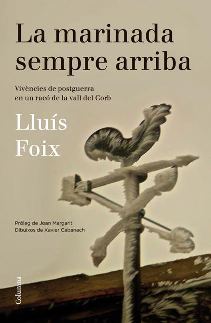 La marinada sempre arriba - Lluís Foix Carnicé - ebook