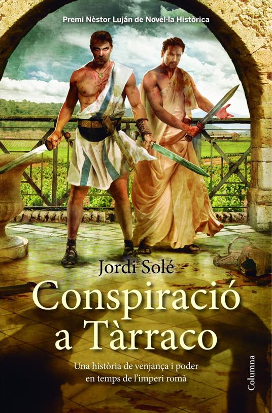 Conspiració a Tàrraco - Jordi Solé - ebook