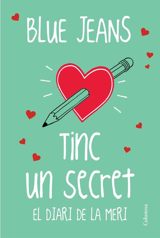 Tinc un secret - Blue Jeans,Núria Parés Sellarés - ebook