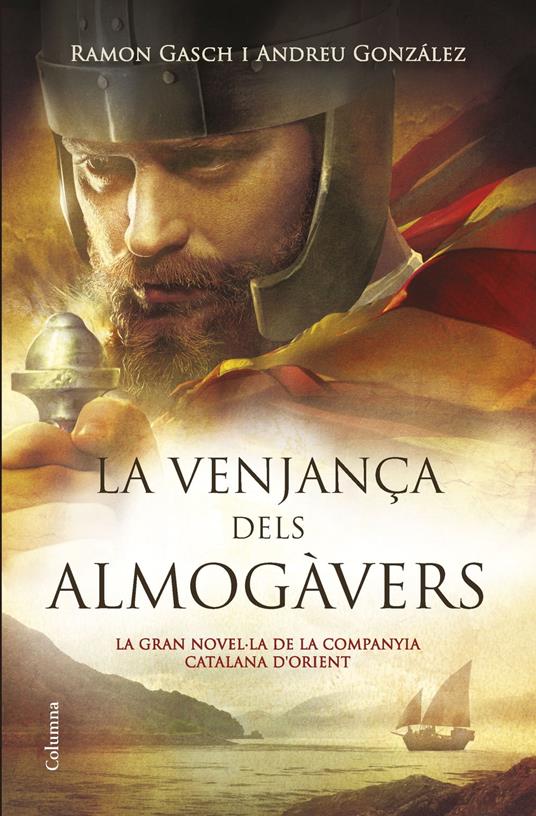 La venjança dels almogàvers - Ramon Gasch Pou,Andreu González Castro - ebook