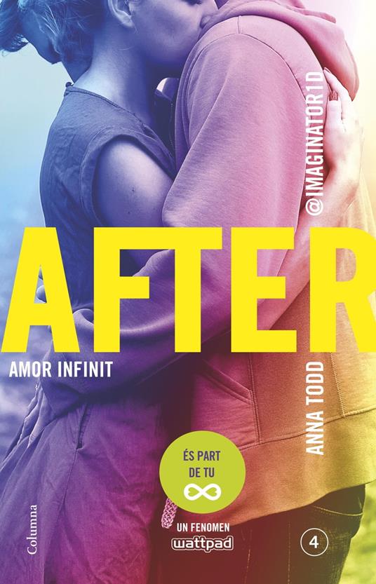 After. Amor infinit (Sèrie After 4) (Edició en català) - Anna Todd,Esther Roig Giménez - ebook