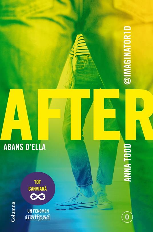 After. Abans d'ella (Sèrie After 0) (Edició en català) - Anna Todd,Esther Roig Giménez - ebook