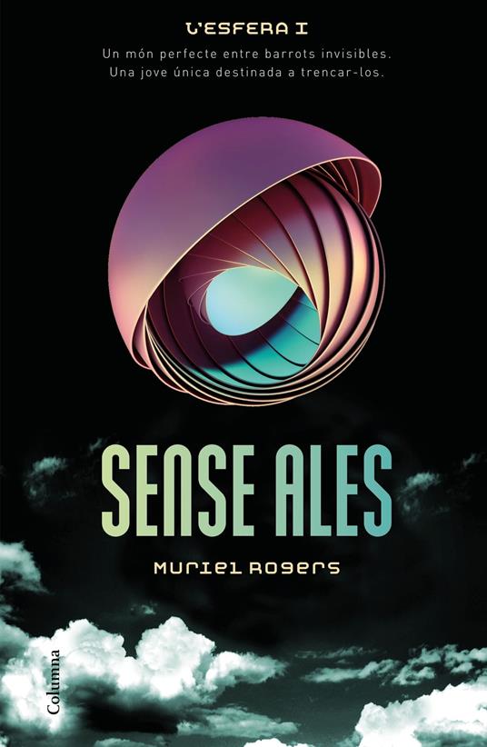 Sense ales (Trilogia L'Esfera 1) - Muriel Rogers,Núria Parés Sellarés - ebook