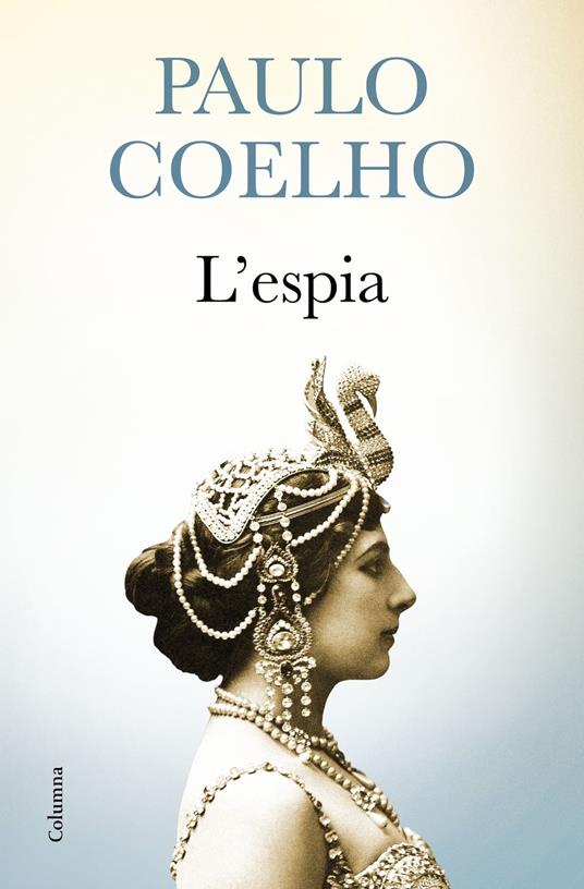 L'espia - Paulo Coelho,M. Dolors Ventós Navés - ebook