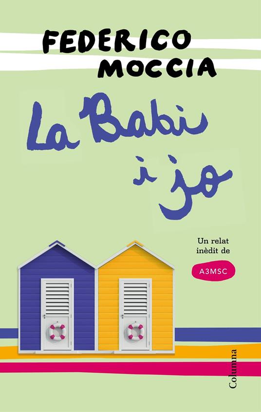 La Babi i jo - Federico Moccia,Jordi Boixadós Bisbal - ebook