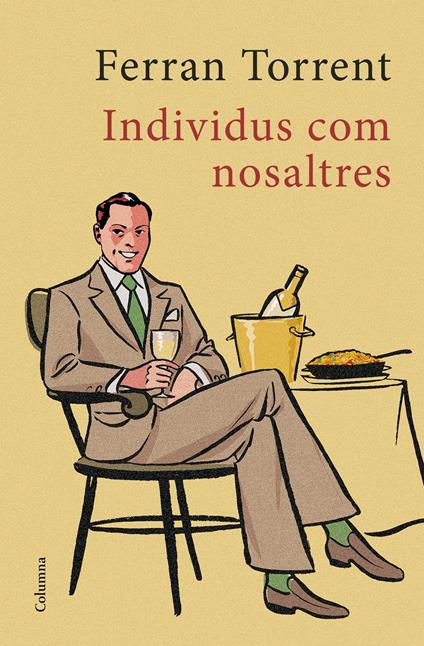 Individus com nosaltres - Ferran Torrent - ebook