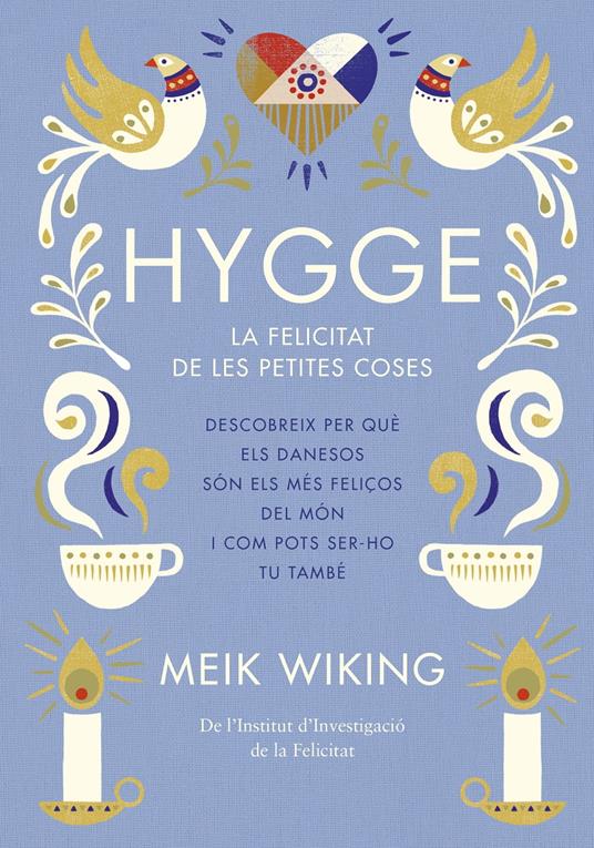 Hygge - Meik Wiking,Jordi Boixadós Bisbal - ebook