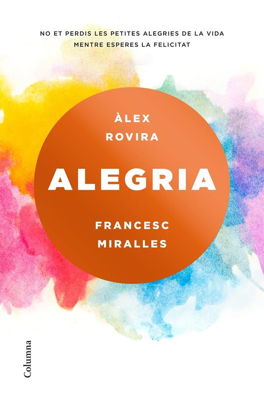 Alegria - Francesc Miralles,Álex Rovira,Montserrat Asensio Fernández - ebook