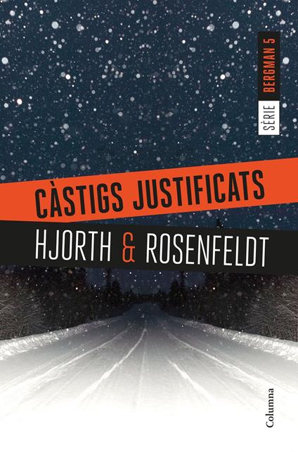 Càstigs justificats - Michael Hjorth,Hans Rosenfeldt,Pontus Sánchez Giménez - ebook
