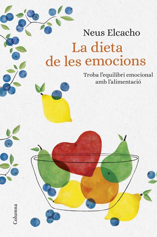 La dieta de les emocions - Neus Elcacho - ebook
