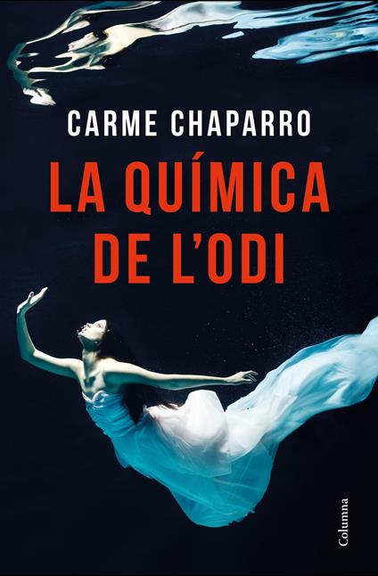 La química de l'odi - Carme Chaparro,Núria Parés Sellarés - ebook