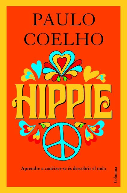 Hippie (Edició en català) - Paulo Coelho,M. Dolors Ventós Navés - ebook