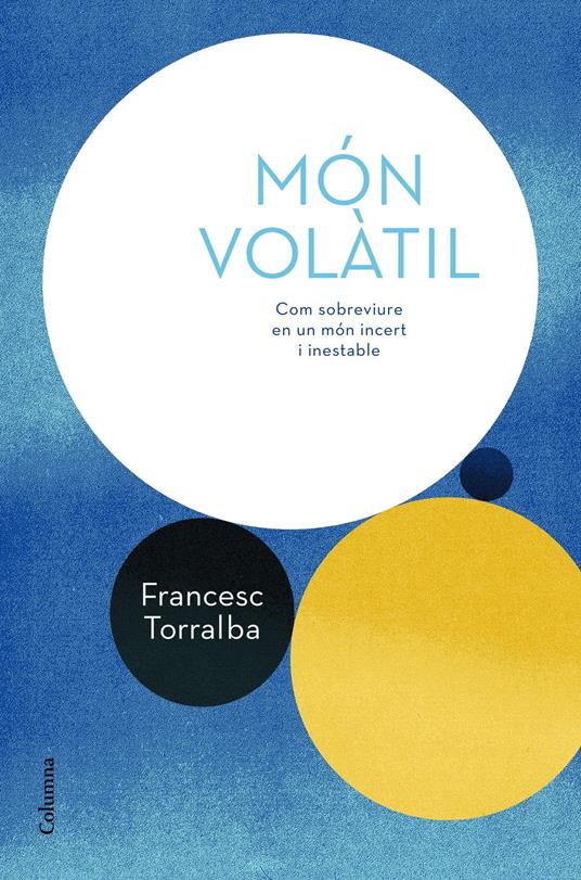 Món volàtil - Francesc Torralba Roselló - ebook