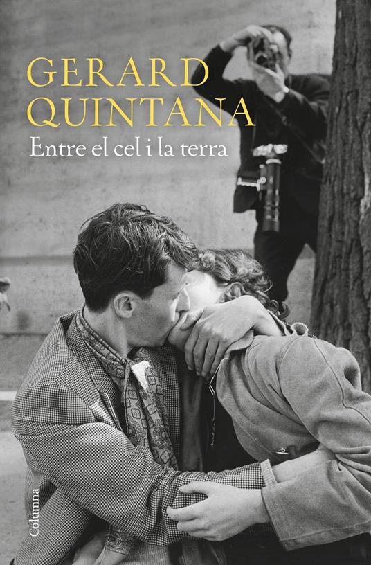 Entre el cel i la terra - Gerard Quintana - ebook