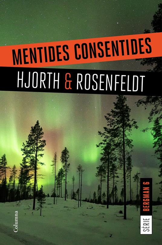 Mentides consentides - Michael Hjorth,Hans Rosenfeldt,Cristina Sala Pujol - ebook