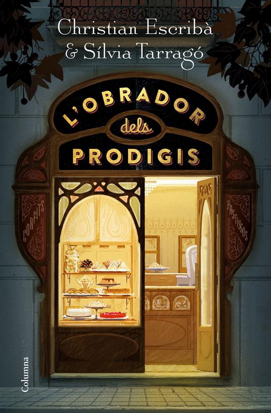 L'obrador dels prodigis - Christian Escribà Tholoniat,Sílvia Tarragó Castrillón - ebook