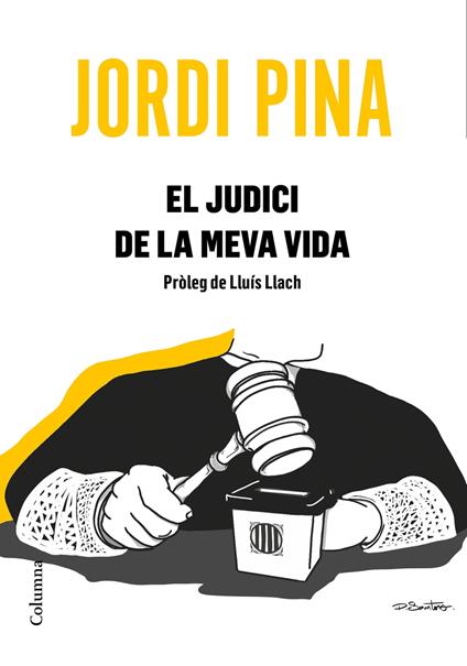 El judici de la meva vida - Jordi Pina Massachs - ebook