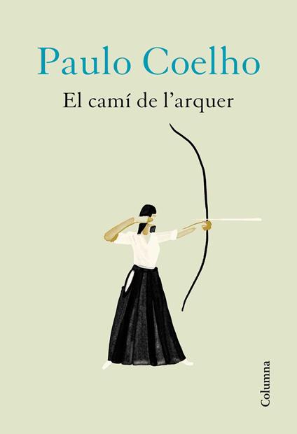 El camí de l'arquer - Paulo Coelho,M. Dolors Ventós Navés - ebook